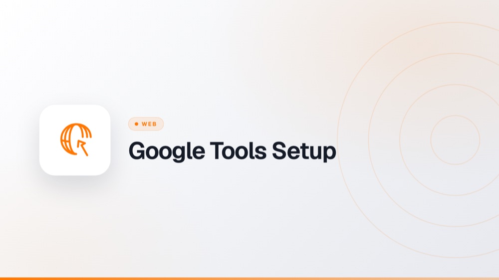 Google Tools Setup
