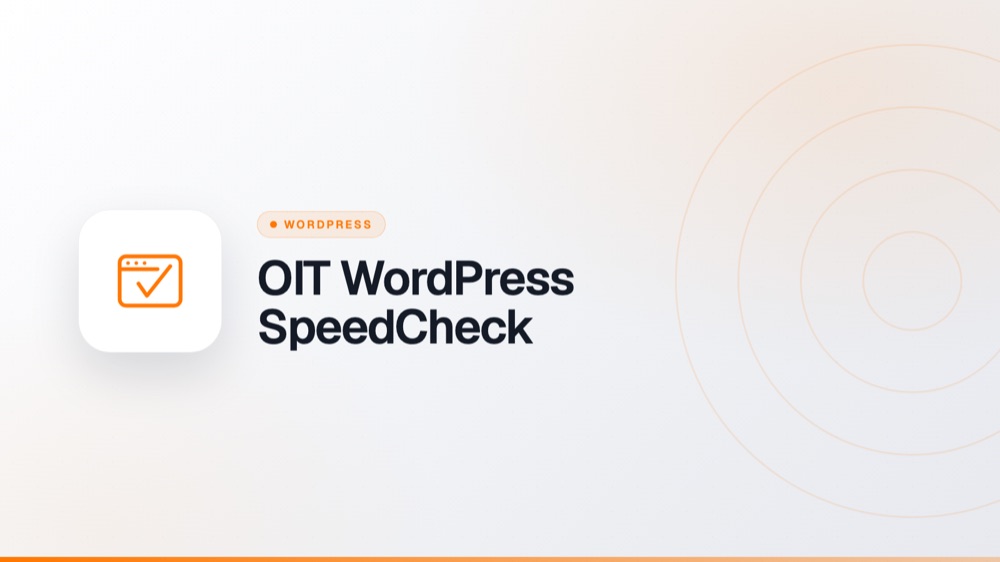 OIT WordPress SpeedCheck