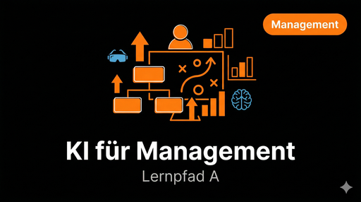 OIT Academy – Lernpfad A: KI für Management